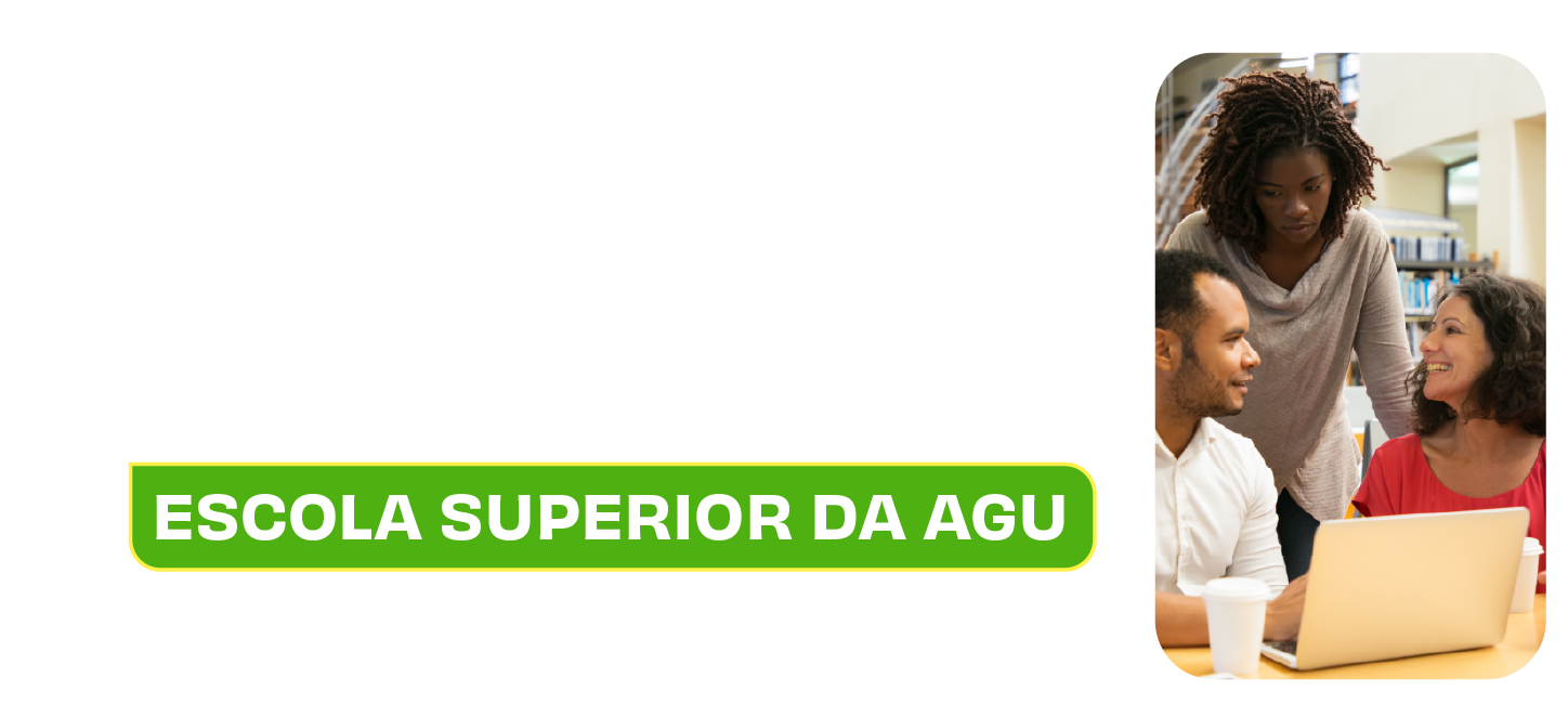 Mestrado Profissional em Direito e Advocacia Pública da Escola Superior da AGU